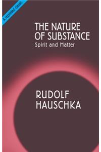The Nature of Substance