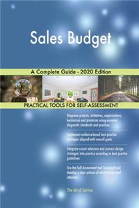 Sales Budget A Complete Guide - 2020 Edition