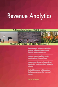 Revenue Analytics A Complete Guide - 2020 Edition