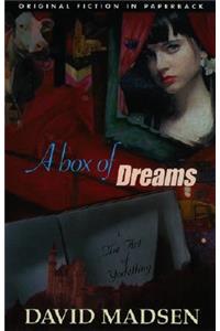 A Box of Dreams