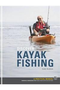 Discover Kayak Fishing