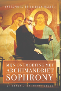 Mijn ontmoeting met Archimandriet Sophrony