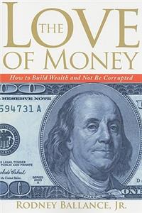 The Love of Money