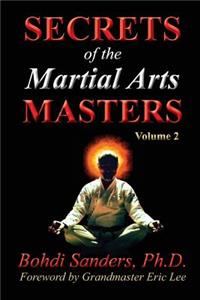 Secrets of the Martial Arts Masters 2