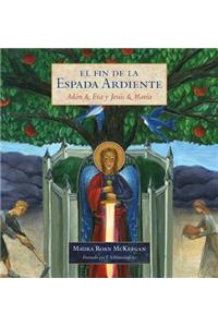 El Fin de la Espada Ardiente