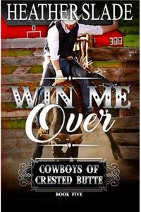 Win Me Over