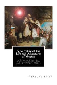 Narrative of the Life and Adventures of Venture