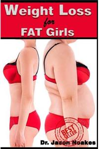 Weight Loss for FAT Girls