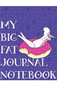 My Big Fat Journal Notebook Unicorn In Floating Doughnut