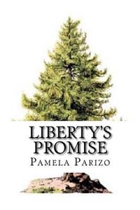 Liberty's Promise