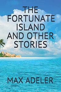 The Fortunate Island and Other Stories