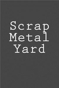 Scrap Metal Yard