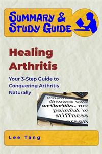 Summary & Study Guide - Healing Arthritis