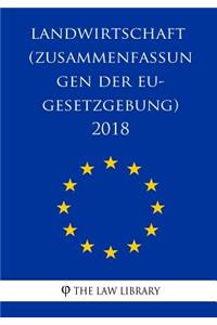 Landwirtschaft (Zusammenfassungen der EU-Gesetzgebung) 2018