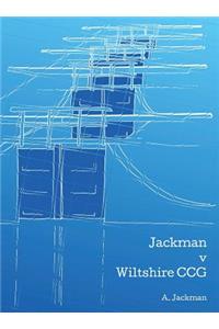 Jackman v Wiltshire CCG