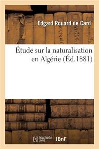 Étude Sur La Naturalisation En Algérie