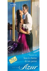 Sous Le Charme de Son Patron