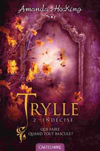 Trylle 2. Indecise