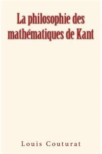La philosophie des mathématiques de Kant