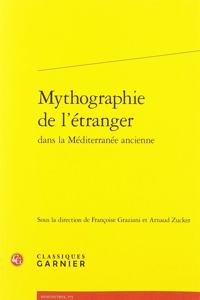 Mythographie de l'Etranger