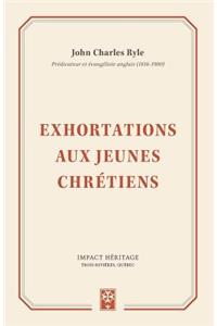 Exhortations Aux Jeunes Chrétiens (Thoughts for Young Men)
