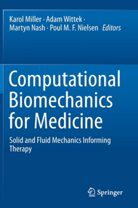 Computational Biomechanics for Medicine