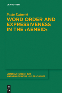 Word Order and Expressiveness in the Aeneid