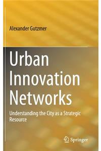 Urban Innovation Networks