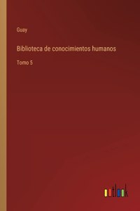 Biblioteca de conocimientos humanos