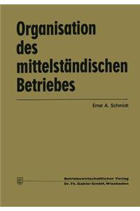 Organisation Des Mittelständischen Betriebes