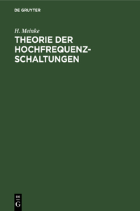 Theorie Der Hochfrequenz-Schaltungen