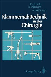 Klammernahttechnik in Der Chirurgie