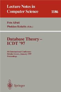 Database Theory - Icdt '97