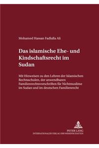 Das Islamische Ehe- Und Kindschaftsrecht Im Sudan