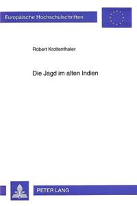 Die Jagd Im Alten Indien