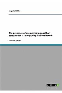 The presence of memories in Jonathan Safran Foer's 