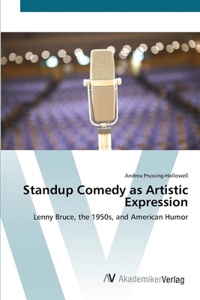 Standup Comedy as Artistic Expression