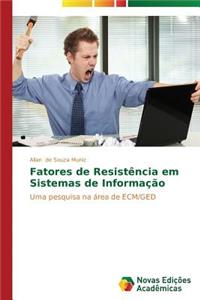 Fatores de Resistência em Sistemas de Informação