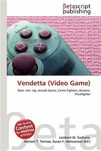 Vendetta (Video Game)