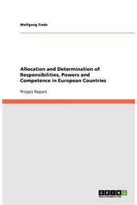 Allocation and Determination of Responsibilities, Powers and Competence in European Countries