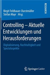 Controlling - Aktuelle Entwicklungen Und Herausforderungen