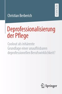 Deprofessionalisierung der Pflege