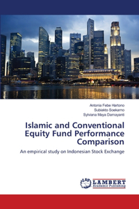 Islamic and Conventional Equity Fund Performance Comparison