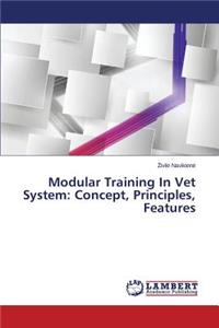 Modular Training in Vet System