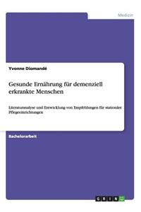 Gesunde Ernährung für demenziell erkrankte Menschen