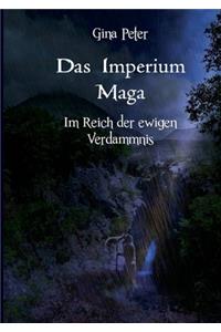 Das Imperium Maga - Im Reich der ewigen Verdammnis