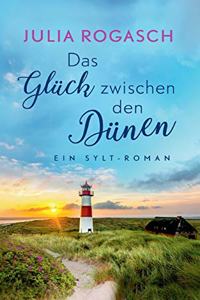 Das Glück zwischen den Dünen