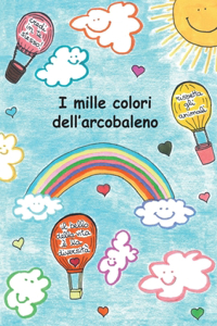 I mille colori dell'arcobaleno