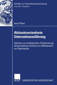 Aktionärsorientierte Unternehmensführung