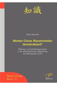 Werden Chinas Massenmedien demokratisiert?